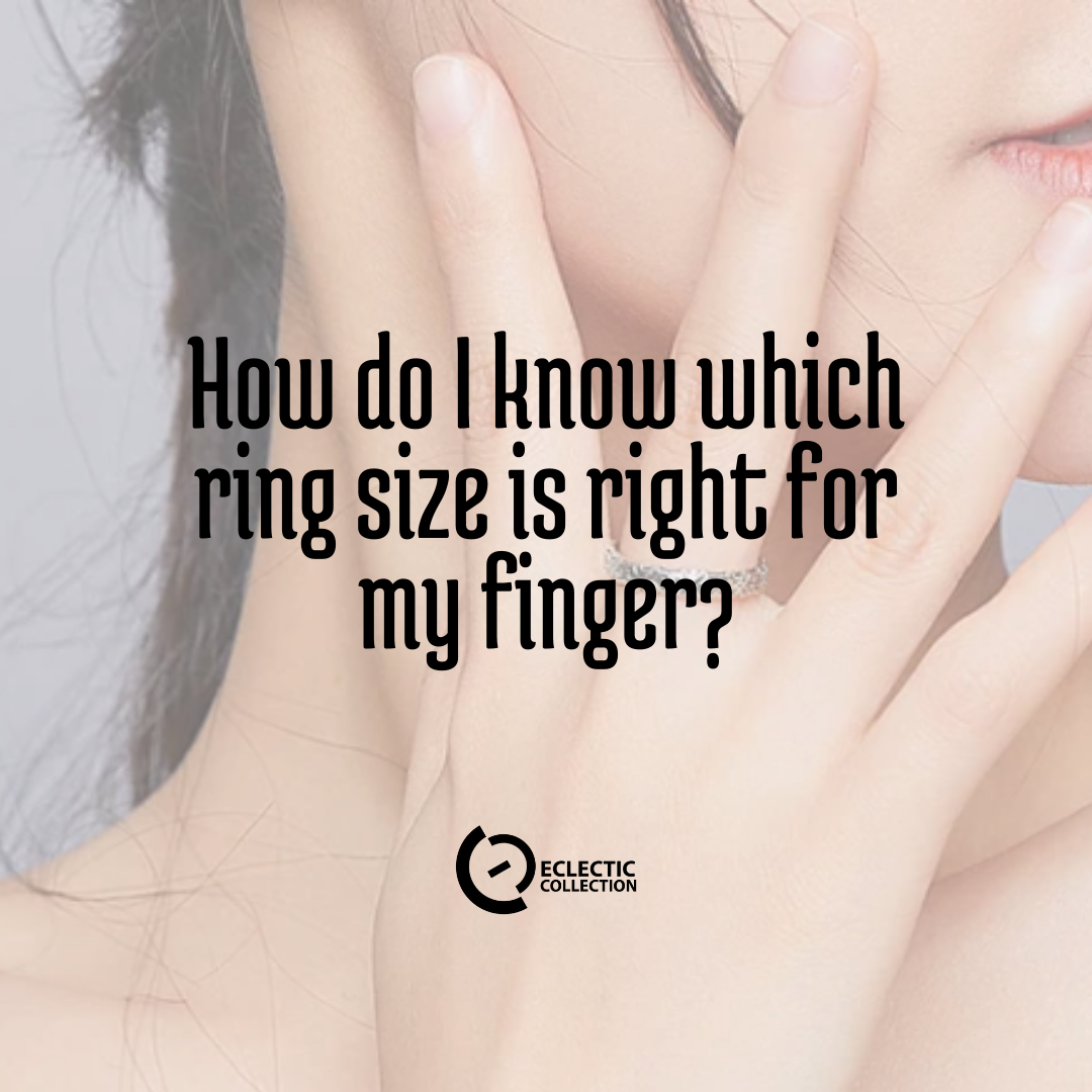 How do I know which ring size is right for my finger?